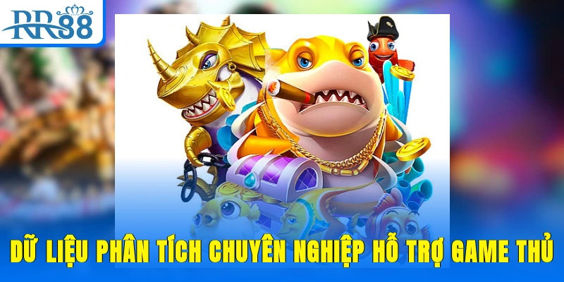 Dữ liệu phân tích chuyên nghiệp hỗ trợ game thủ